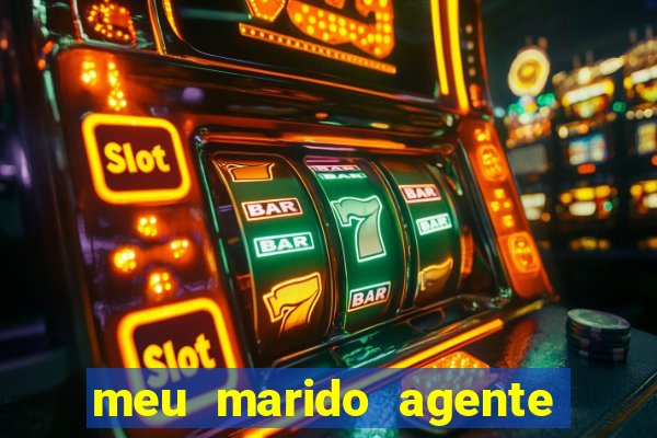 meu marido agente secreto dublado online